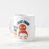 Ik ging van mama naar mama naar mama om te kneuken koffiemok (Voorkant links)