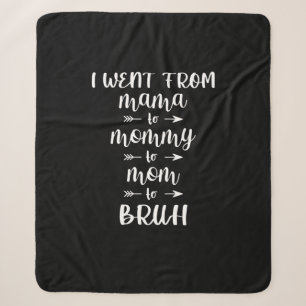Ik ging van mama naar mama naar mama. sherpa deken
