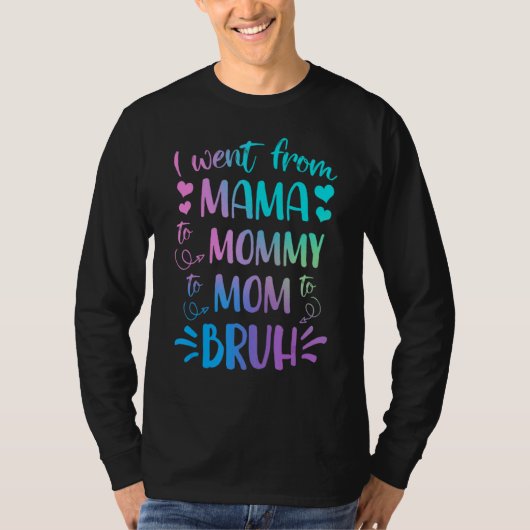 Ik ging van mama naar mama naar mama. t-shirt (Voorkant)