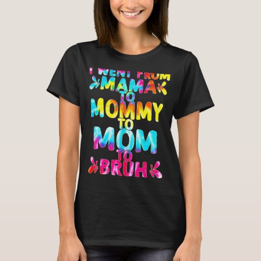 Ik ging van mama naar mama naar mama. t-shirt (Voorkant)