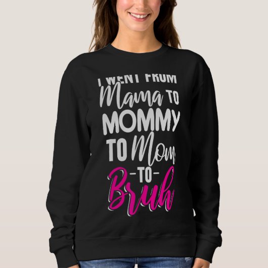 Ik ging van mama naar mama naar mama. trui (Voorkant)