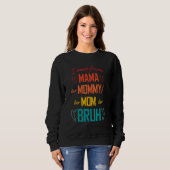 Ik ging van mama naar mama naar mama. trui (Voorkant volledig)