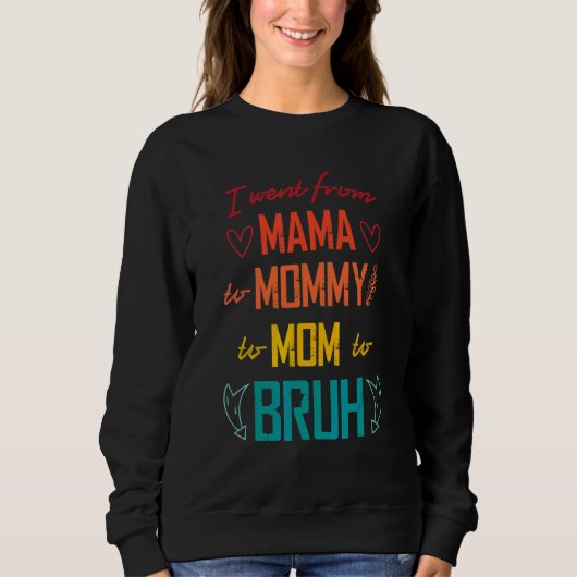 Ik ging van mama naar mama naar mama. trui (Voorkant)