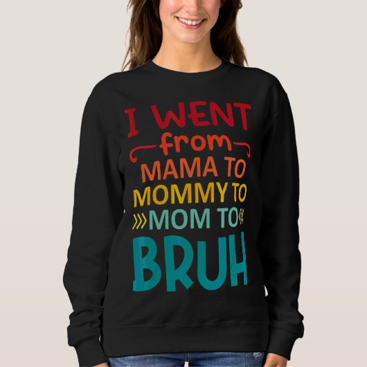 Ik ging van mama naar mama naar mama. trui (Voorkant)