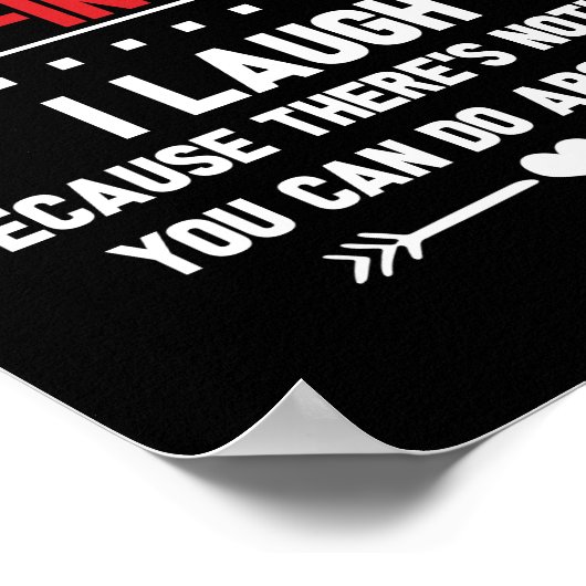 Ik glimlach omdat je mijn schoonzoon bent... ik la poster