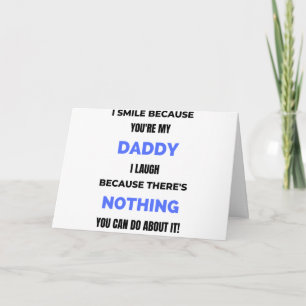 Ik glimlach omdat jij mijn papa bent  bl kaart