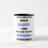 Ik glimlach omdat jij mijn papa bent bl mok (Midden)