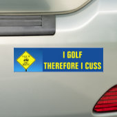 Ik Golf dus ik cuss-Golf Cart Bumpersticker (Op auto)