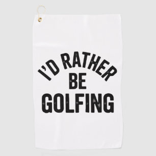 Ik golf liever Grappig Cadeau voor Golfer Golfhanddoek