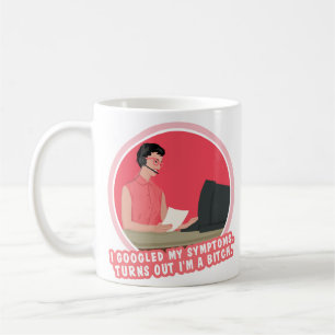 Ik googelde mijn symptomen, blijkt... koffiemok