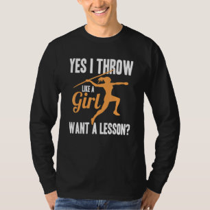 Ik gooi als een meisje Atletiek Vrouwelijke Werper T-shirt