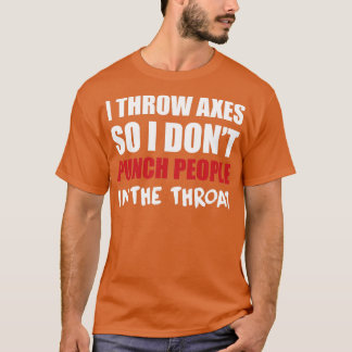 Ik gooi assen, dus ik sla mensen niet in de troep t-shirt