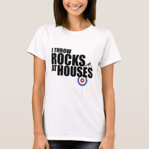 Ik gooi stenen naar huizen die krullen t-shirt