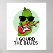 Ik gourd The Blues Funny Veggie Pun Poster (Voorkant)