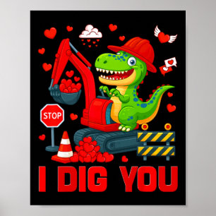 Ik Graaf Jou Grappig Hart Dinosaur Truck Valentijn Poster