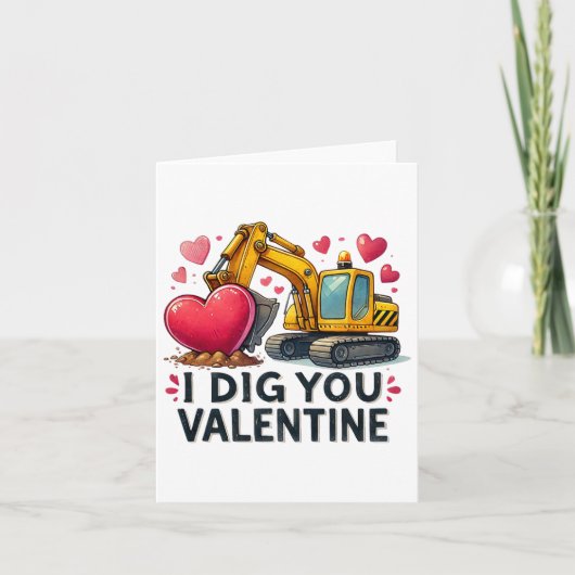 Ik Graaf Jou Valentijn Graafmachine Bouwtruck D Kaart (Voorkant)