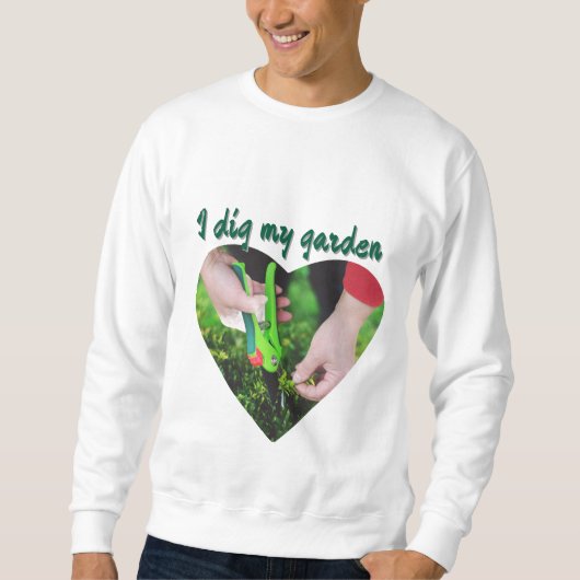 'Ik graaf mijn tuin' Trui (Voorkant)