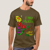 Ik graaf Planten Gardener Gezegde T-shirt (Voorkant)