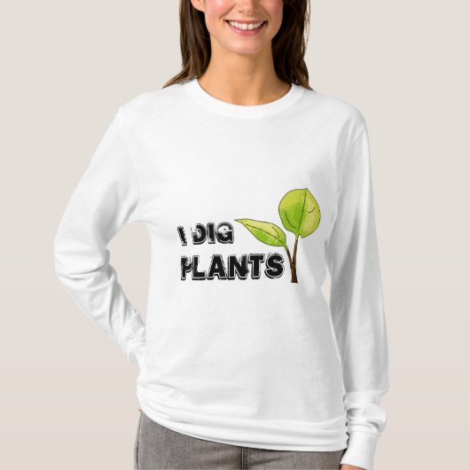 Ik graaf planten T-Shirt (Voorkant)