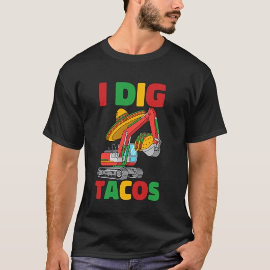 Ik Graaf Tacos Cinco De Mayo Graafmachine Bouw K T-shirt (Voorkant)