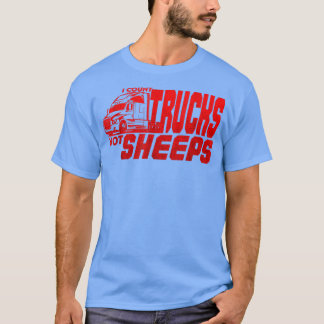 Ik graaf vrachtwagens, niet schapen, vrachtwagens, t-shirt
