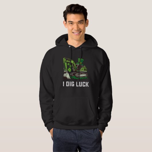 Ik graf geluk graafmachine St Patrick's Day Iers Hoodie (Voorkant volledig)
