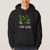 Ik graf geluk graafmachine St Patrick's Day Iers Hoodie (Voorkant)