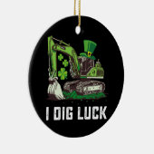 Ik graf geluk graafmachine St Patrick's Day Iers Keramisch Ornament (Rechts)