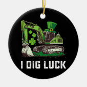 Ik graf geluk graafmachine St Patrick's Day Iers Keramisch Ornament (Voorkant)