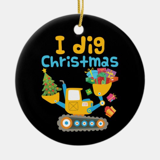 Ik graf Kerstmis graafmachine Xmas Keramisch Ornament (Voorkant)