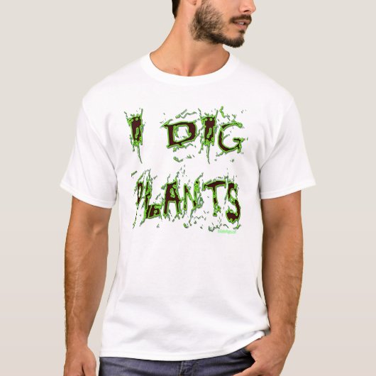 Ik graf Planten tuinman slogan T-shirt (Voorkant)