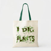 Ik graf Planten tuinman slogan Tote Bag (Voorkant)