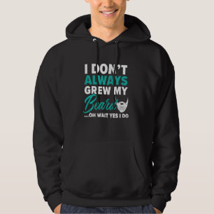 Ik groet niet altijd m'n baard man Mu. Hoodie