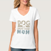 Ik Grote Deen Moeder Mama Oma Hondenliefhebber T-shirt (Voorkant)