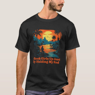 Ik haak meisjes omhoog Gevist visser Humor pa T-shirt