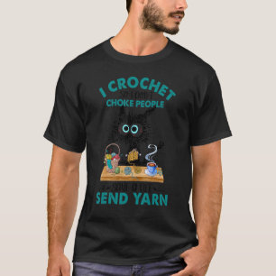 Ik Haak Niet zodat ik Mensen Niet Wurg Kat T-shirt