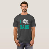 Ik haal hard Funny Office Humor T-shirt (Voorkant volledig)