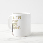 Ik haal je met mijn Beer handen Koffiemok (Voorkant links)