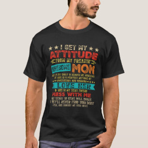 Ik Haal Mijn Houding Van Mijn Verdomd Geweldige Mo T-shirt