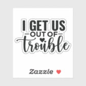 Ik haal ons uit de problemen sticker (Vel)