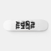 IK HAAL ZE ALLEMAAL PERSOONLIJK SKATEBOARD (Horizontaal)