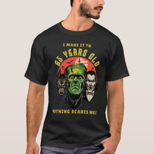 Ik haalde 65 jaar citaat grappig sarcastisch t-shirt