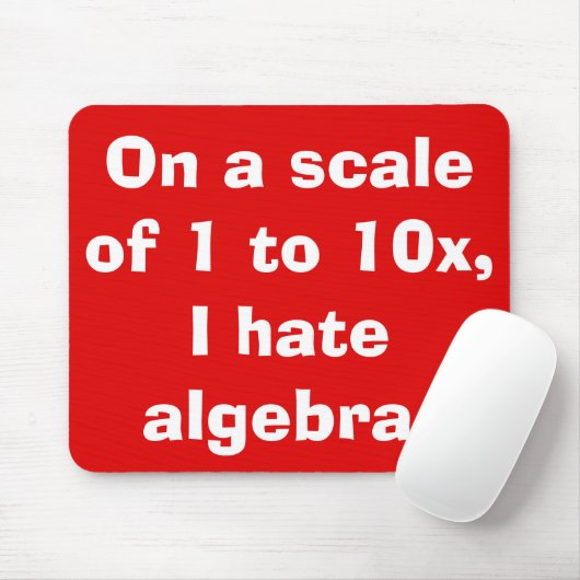Ik haat Algebra Mousepad Muismat (Met muis)