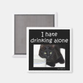 Ik haat alleen drink worden magneet (Voorkant / Achterkant)