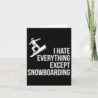 Ik haat alles, behalve de winter grappig snowboard kaart