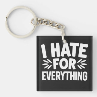 Ik haat alles sleutelhanger