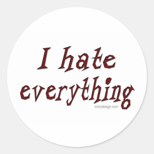 Ik haat alles Sticker (Voorkant)