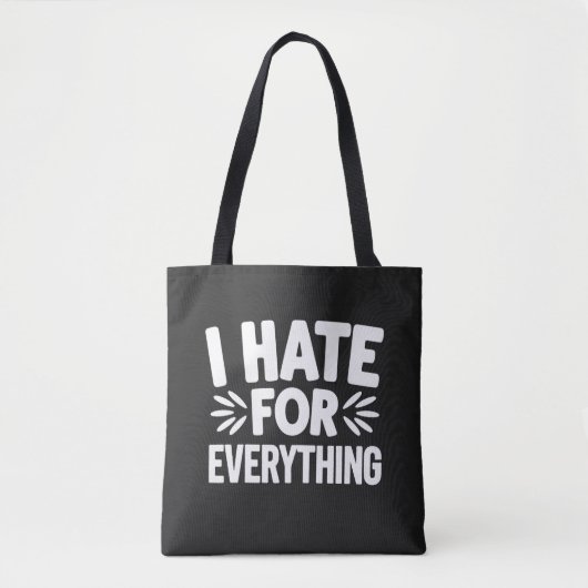 Ik haat alles tote bag (Voorkant)