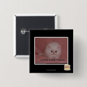 Ik haat alles vierkante button 5,1 cm (Voorkant /achterkant)