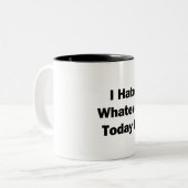 Ik haat alles wat vandaag is tweekleurige koffiemok (Voorkant links)
